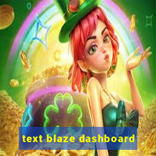 text blaze dashboard